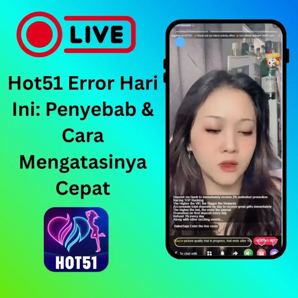 Hot51 Error Hari Ini: Penyebab & Cara Mengatasinya Cepat