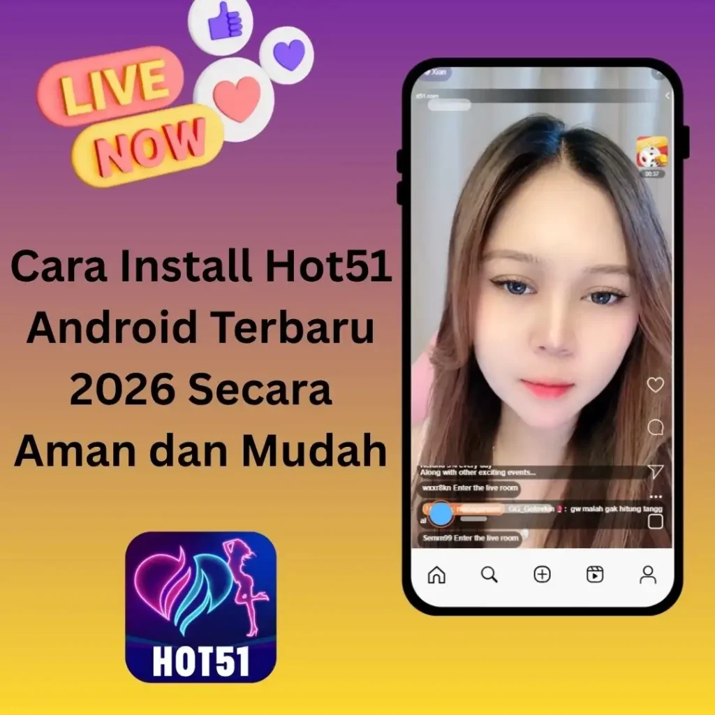 Cara Install Hot51 Android Terbaru 2026 Secara Aman dan Mudah